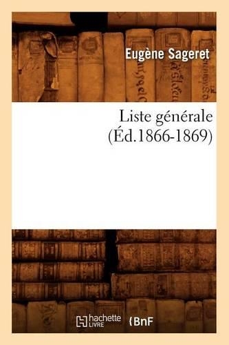 Liste Générale, (Éd.1866-1869)