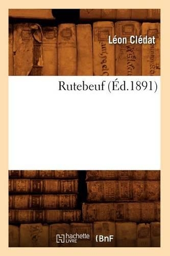 Rutebeuf (Éd.1891): (Litterature)