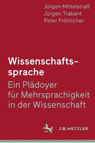Wissenschaftssprache - Ein Plädoyer für Mehrsprachigkeit in der Wissenschaft