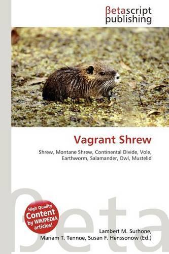 Vagrant Shrew: (English)