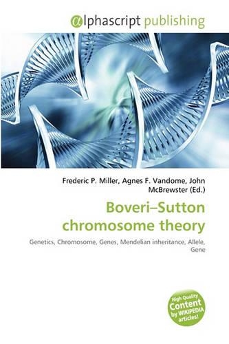 Boveri-Sutton Chromosome Theory