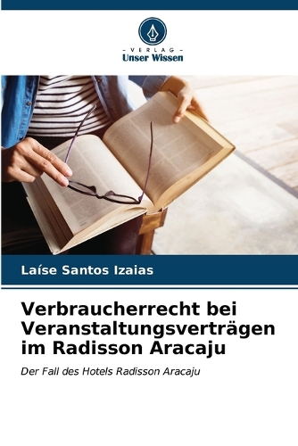 Verbraucherrecht bei Veranstaltungsverträgen im Radisson Aracaju