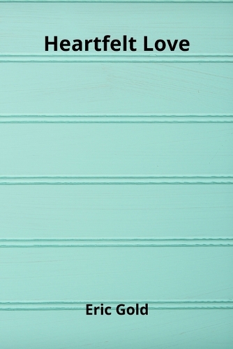 Heartfelt Love