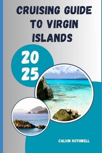 Cruising Guide to Virgin Islands 2025