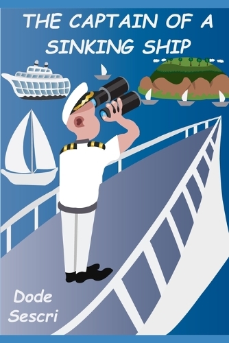 The Captain of a Sinking Ship