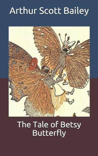 The Tale of Betsy Butterfly