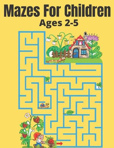 Mazes For Children Ages 2-5