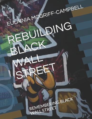 Rebuilding Black Wall Street
