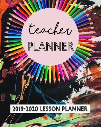 Teacher Planner 2019-2020 Lesson Planner