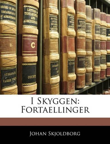 I Skyggen: Fortaellinger(Danish)