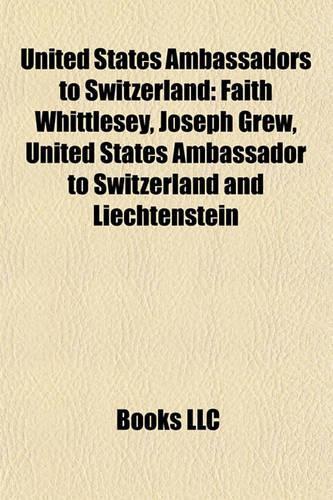 United States Ambassadors to Switzerland