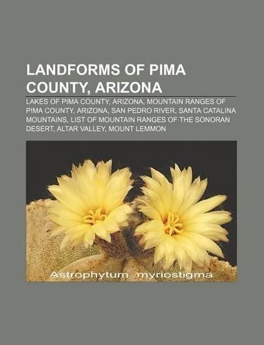Landforms of Pima County, Arizona