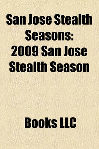 San Jose Stealth Seasons
