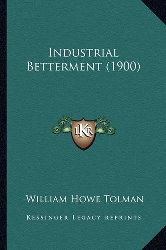 Industrial Betterment (1900)