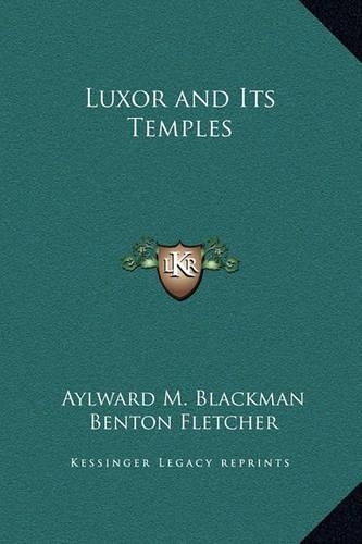 Luxor and Its Temples