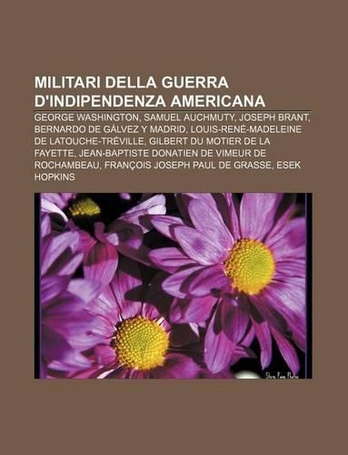 Militari Della Guerra D'Indipendenza Americana