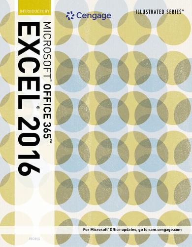 Bundle: Illustrated Microsoft Office 365 & Excel 2016: Introductory + Illustrated Microsoft Office 365 & Word 2016: Introductory