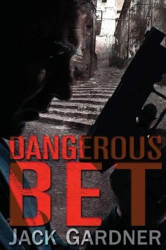 Dangerous Bet: (English)