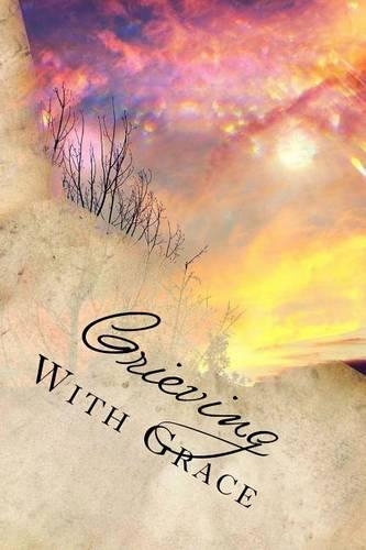 Grieving With Grace