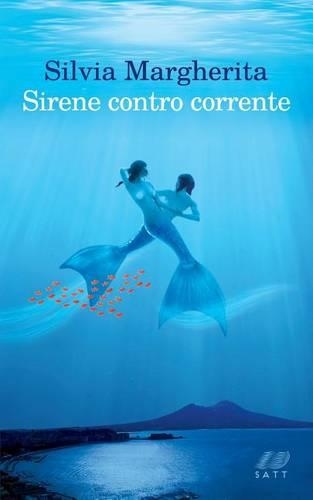 Sirene contro corrente: (Italian)