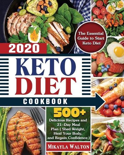 Keto Diet Cookbook 2020