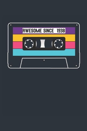 Awesome Since 1938 - Blank Lined Journal, Notebook, Diary, Planner - Vintage 81st Birthday Gift For 81 Years Old Men and Women - Retro Mixtape