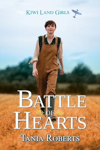 Battle of Hearts: (3 Kiwi Land Girls)