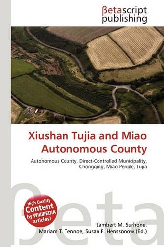 Xiushan Tujia and Miao Autonomous County