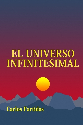 El Universo Infinitesimal