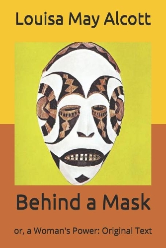 Behind a Mask