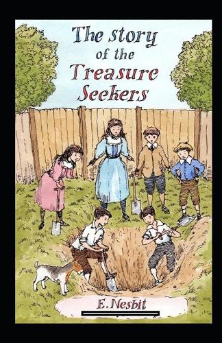 The Story of the Treasure Seekers Annotated