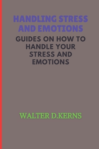 Handling Stress and Emotions