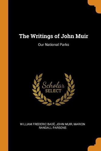 The Writings of John Muir