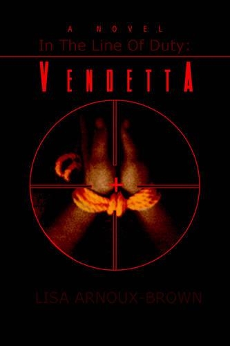 In the Line of Duty: Vendetta(English)