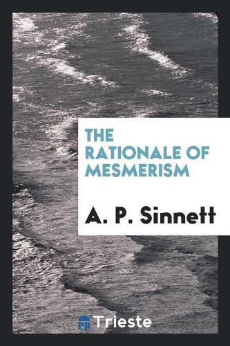 The Rationale of Mesmerism