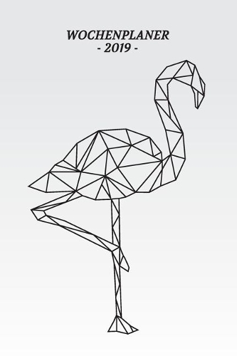 Wochenplaner: Geometrischer Flamingo schwarz weiß, DIN A 5 Wochenplaner, eckiger Buchrücken, 150 Seiten mit Strukturierungshilfen, freien Flächen für deine Notize