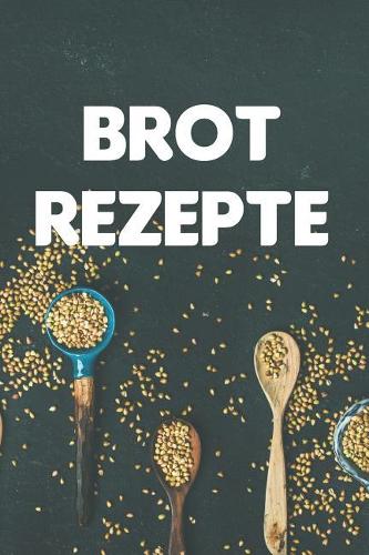 Brot Rezepte