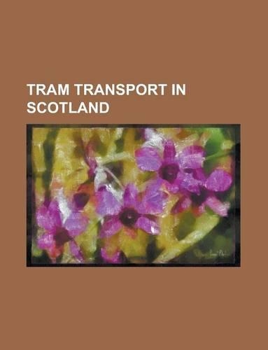 Tram Transport in Scotland