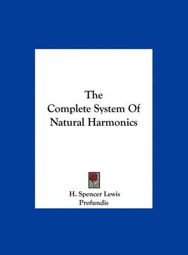 The Complete System Of Natural Harmonics