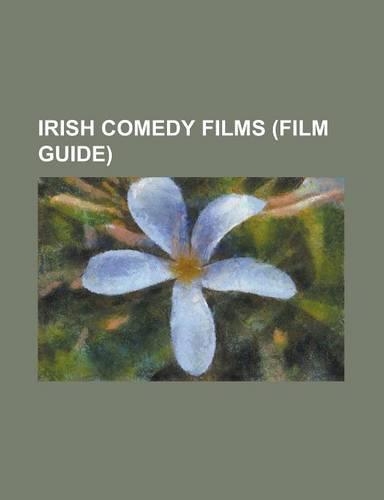 Irish Comedy Films (Film Guide)