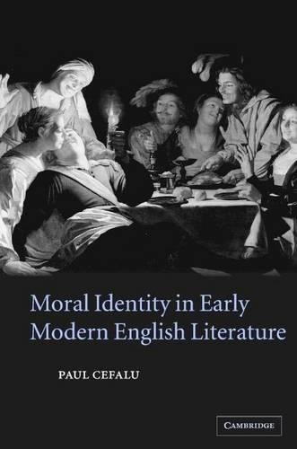 Moral Identity in Early Modern English Literature