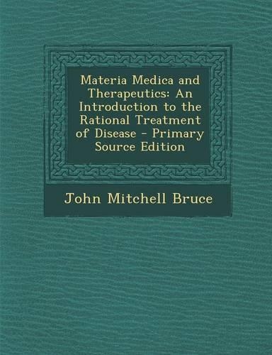 Materia Medica and Therapeutics