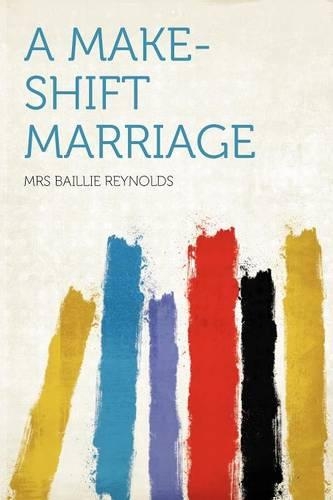 A Make-Shift Marriage