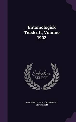 Entomologisk Tidskrift, Volume 1902
