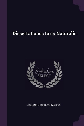 Dissertationes Iuris Naturalis
