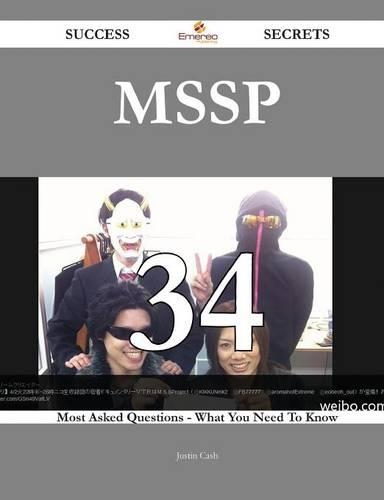 Mssp 34 Success Secrets - 34 Most Asked Questions on Mssp - What You Need to Know