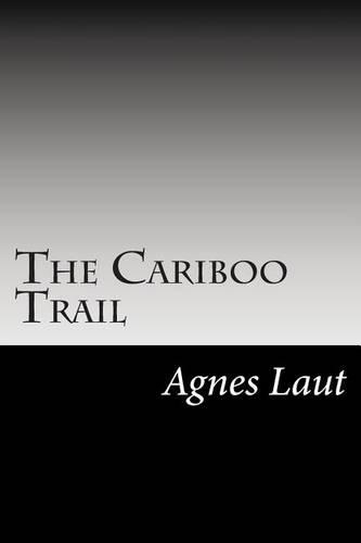 The Cariboo Trail