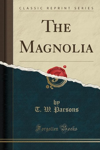 The Magnolia (Classic Reprint)