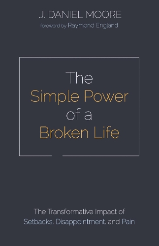 The Simple Power of a Broken Life