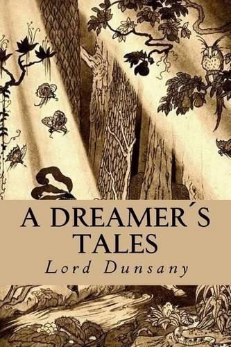 A Dreamer´s Tales